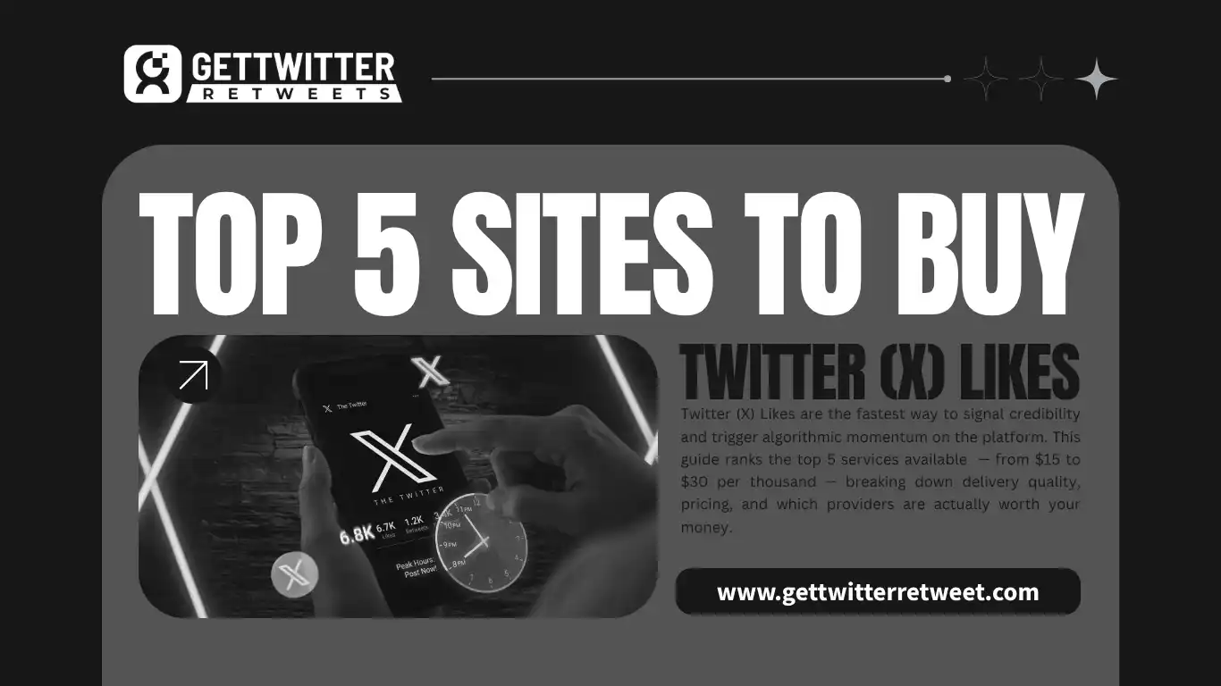 Top 5 Sites to Buy Twitter (X) Likes (Ranked & Reviewed)