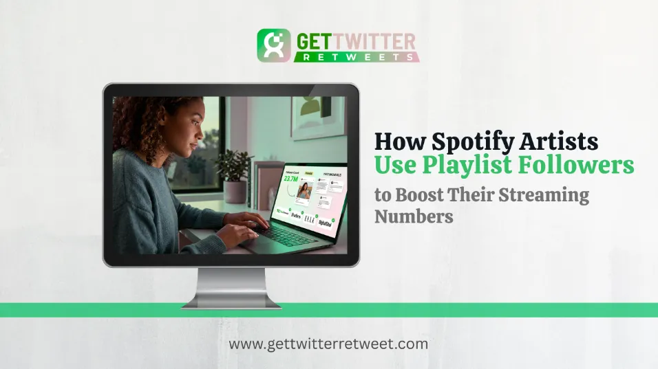 How Spotify Artists Use Playlist Followers to Boost Their Streaming Numbers